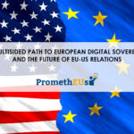 The image symbolizes the complex geopolitical and digital trade tensions between the United States and the European Union, as highlighted in the article on their digital sovereignty and relations.